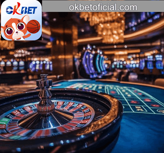 OKBET: Seu Cassino Online Seguro e Rápido